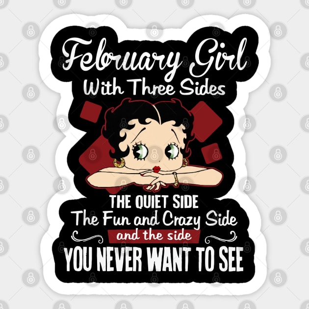 February Girl With Three Sides The Quiet Side Birthday Gifts Sticker by HomerNewbergereq